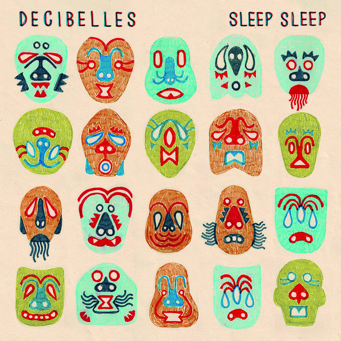 DECIBELLES - Sleep Sleep